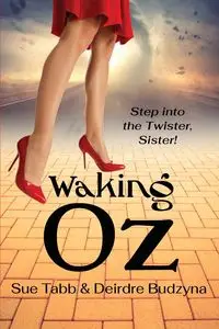 Waking Oz - Sue Tabb