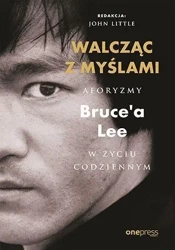 Walcząc z myślami - Bruce Lee, John Little