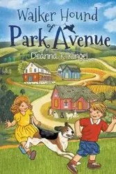 Walker Hound of Park Avenue - Klingel Deanna K.