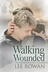 Walking Wounded - Lee Rowan