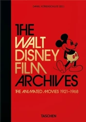 Walt Disney film archives. The Animated Movies 1921-1968. 40th Edition wer. angielska - Daniel Kothenschulte