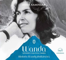 Wanda. Opowieść o sile życia i śmierci audiobook - Anna Kamińska