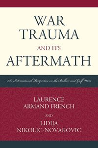 War Trauma and its Aftermath - Laurence Armand French