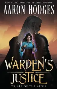 Warden's Justice - Aaron Hodges