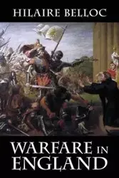 Warfare in England - Belloc Hilaire