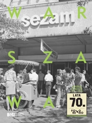 Warszawa lata 70. Foto retro - Jan Łoziński
