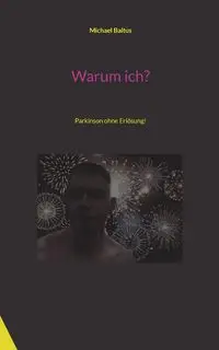 Warum ich? - Michael Baltus