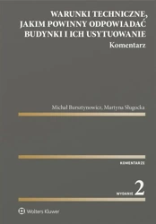 Warunki techniczne, jakim powinny odpowiadać.. - Michał Bursztynowicz, Martyna Sługocka