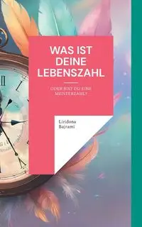 Was ist deine Lebenszahl - Bajrami Liridona