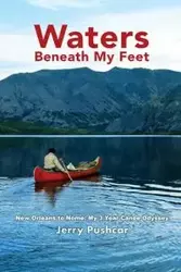 Waters Beneath My Feet - Jerry Pushcar