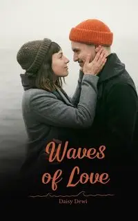 Waves of Love - Daisy Dewi