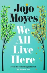 We all live here wer. angielska - Jojo Moyes