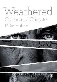 Weathered - Mike Hulme