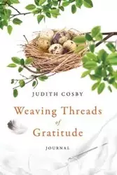 Weaving Threads of Gratitude - Judith Cosby