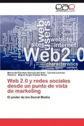Web 2.0 y Redes Sociales Desde Un Punto de Vista de Marketing - Del Del Carmen Alarc N. Amo Mar a.