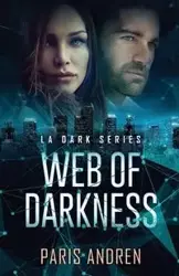 Web Of Darkness - Paris Andren