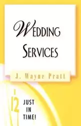 Weddings Services - Wayne Pratt J.