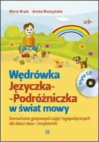 Wędrówka Języczka-Podróżniczka w świat mowy - Maria Aneta Bryła Muszyńska