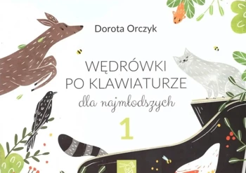 Wędrówki po klawiaturze dla najmłodszych - Dorota Orczyk
