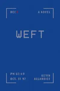 Weft - Kevin Allardice