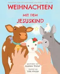 Weihnachten mit dem Jesuskind - Andrew Thiriot