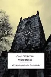 Weird Stories - Charlotte Riddell
