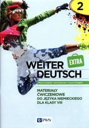 Weiter Deutsch 2 EXTRA. Materiały ćw w. 2021 PWN - Ewa Krawczyk, Lucyna Zastąpiło, Marta Kozubska