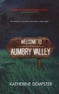 Welcome to Aumbry Valley - Katherine Dempster