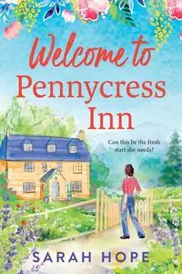 Welcome to Pennycress Inn - Hope Sarah