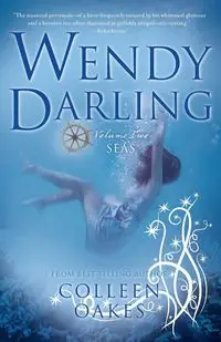 Wendy Darling - Colleen Oakes