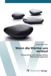 Wenn die Wärme uns verlässt - Kathrin Wittemann