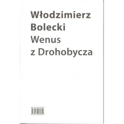 Wenus z Drohobycza - Włodzimierz Bolecki