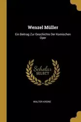 Wenzel Müller - Walter Krone
