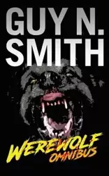 Werewolf Omnibus - Guy N. Smith