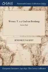 Werner. T. 1-2 - Naubert Benedikte