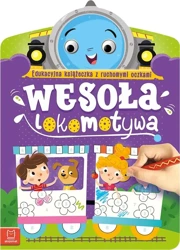 Wesoła lokomotywa. Edukacyjna książeczka - Anna Podgórska