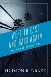 West to East and Back Again - Drake Hudson B