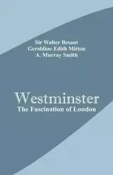 Westminster - Walter Besant Sir