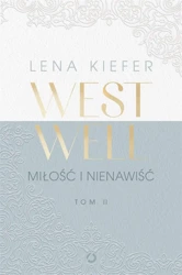 Westwell T.2 Miłość i nienawiść - Lena Kiefer