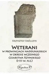 Weterani w prowincjach naddunajskich... - Krzysztof Królczyk