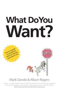 What Do You Want? - Mark Dando