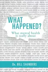 What Happened? - Dr Bill Saunders