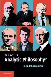 What Is Analytic Philosophy? - Glock Hans-Johann