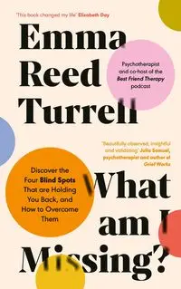 What am I Missing? - Emma Reed Turrell