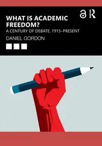 What is Academic Freedom? - Gordon Daniel