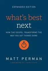 What's Best Next - Matthew Aaron Perman