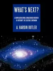 What's Next? - Butler A. Hardin