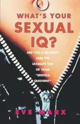 What's Your Sexual IQ? - Marx Eve