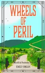 Wheels of Peril - Emily Organ