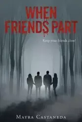 When Friends Part - Mayra Castaneda